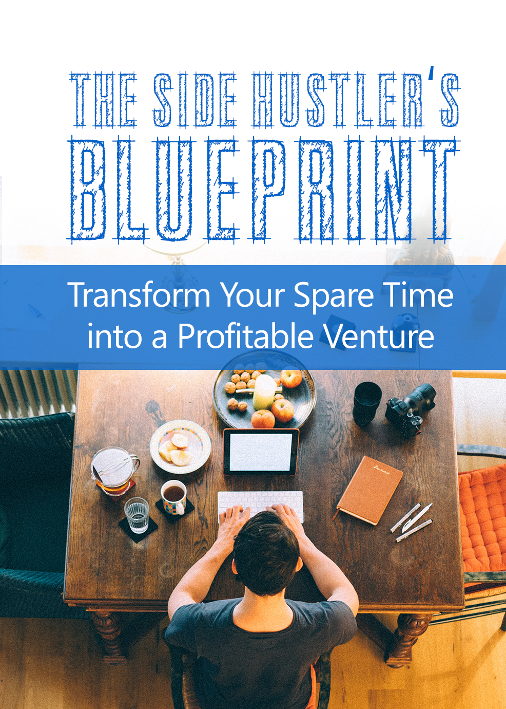 Building a Side Hustle Business